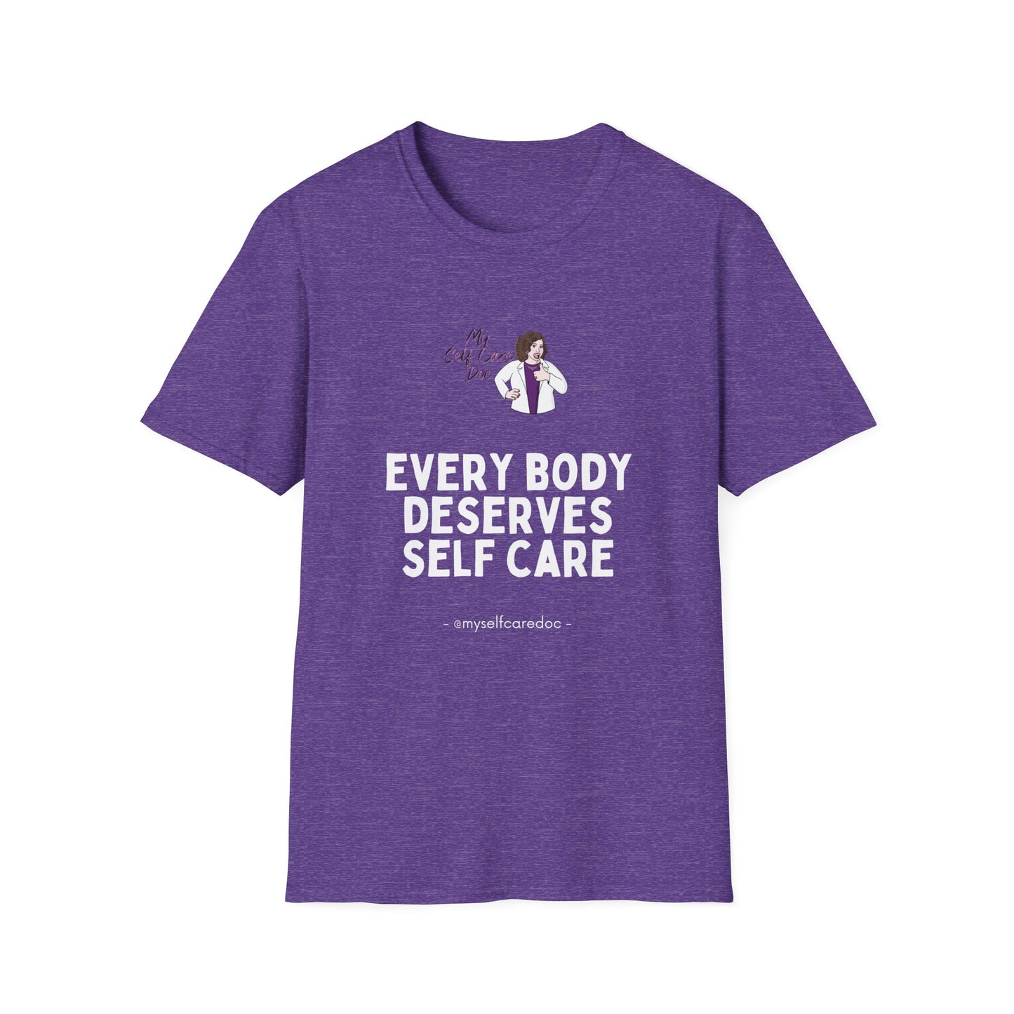 Self Care Unisex Softstyle T-Shirt - 'Every Body Deserves Self Care'